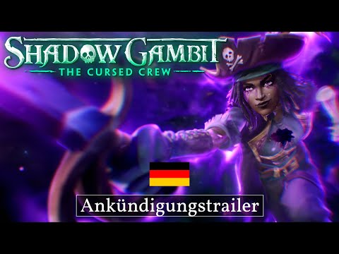 Shadow Gambit: The Cursed Crew - Ankündigungstrailer