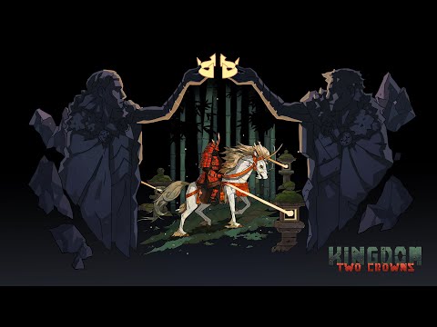 Kingdom Two Crowns - Launch Trailer