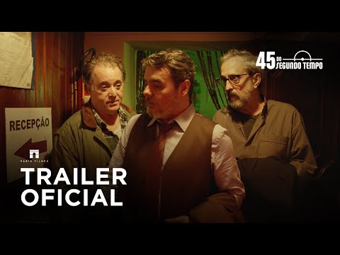 45 do Segundo Tempo | Trailer Oficial
