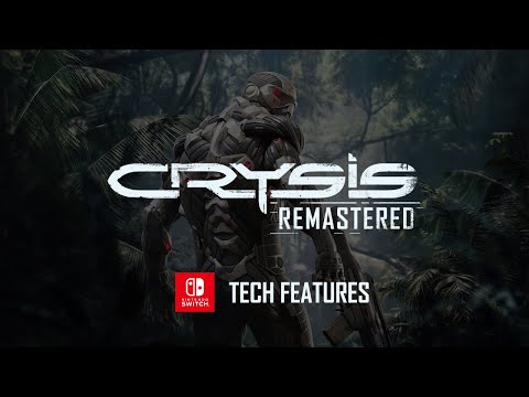 Crysis Remastered - Nintendo Switch Tech Trailer