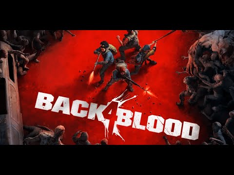 Back 4 Blood Beta Test