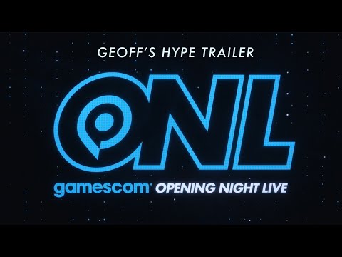 Hype Trailer: Gamescom: Opening Night Live 2021