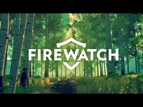 Firewatch - September 2016 Trailer