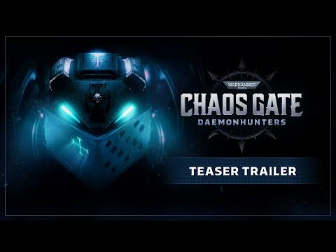 Warhammer 40,000: Chaos Gate - Daemonhunters | Teaser Trailer