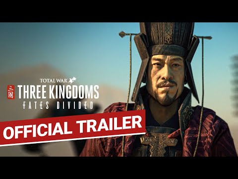 Total War: THREE KINGDOMS - Fates Divided Announcement Trailer