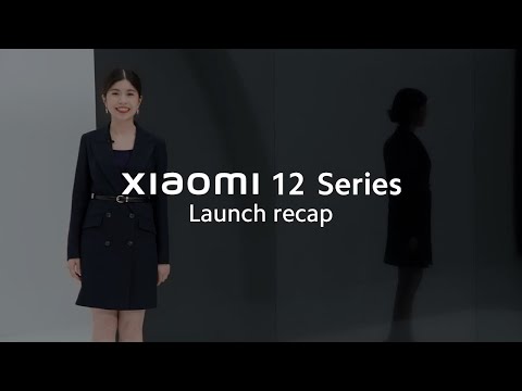 The Xiaomi 12 Series Global Launch Recap | Master Every Scene