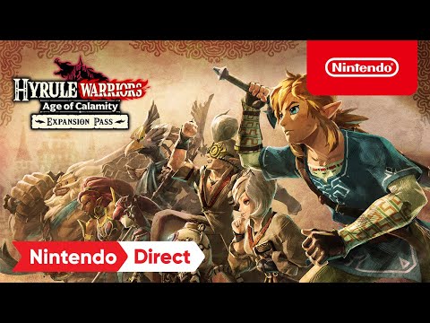 Hyrule Warriors: Age of Calamity – Expansion Pass Announcement Trailer – Nintendo Switch