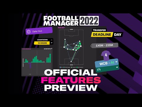 Football Manager 2022 | New Features Preview | Introducing #FM22