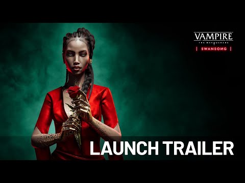 Vampire: The Masquerade - Swansong | Launch Trailer