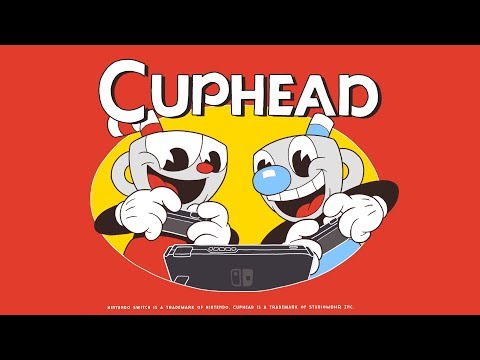 Cuphead Nintendo Switch Announcement Trailer