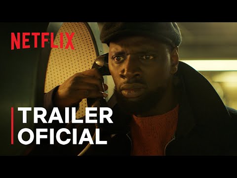 Lupin: Parte 3 | Trailer oficial | Netflix