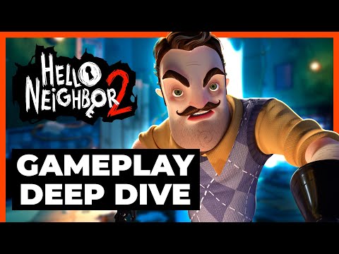 Hello Neighbor 2 - Gameplay Deep Dive | tinyBuild Connect