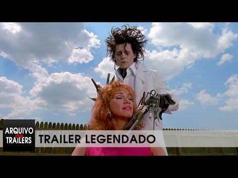 Edward Mãos de Tesoura (Edward Scissorhands 1990) - Trailer Legendado