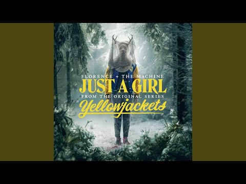 Just A Girl (From The Original Series “Yellowjackets”)