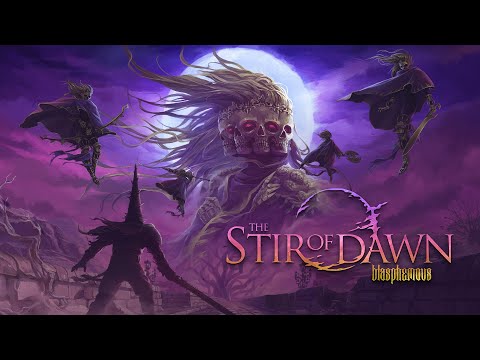 Blasphemous: The Stir of Dawn - Free DLC Live Now!