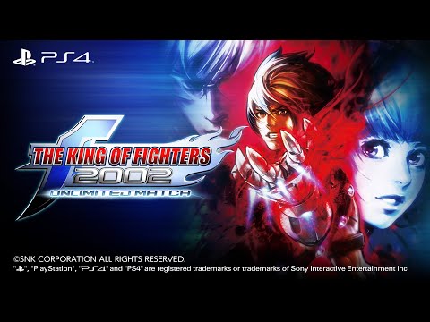 【ENG】KOF 2002 UM｜PS4- Trailer (North America)