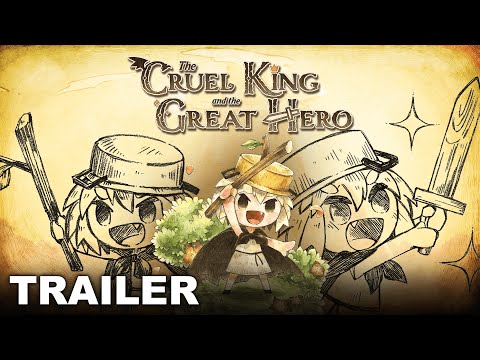 The Cruel King and the Great Hero - Gameplay Trailer (Nintendo Switch, PS4)