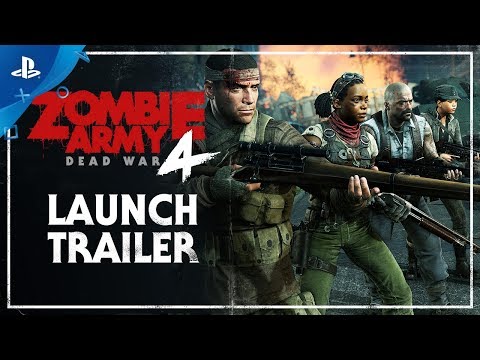 Zombie Army 4: Dead War | Launch Trailer | PS4