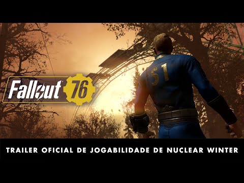 Fallout 76 – Trailer Oficial de Jogabilidade de Nuclear Winter da E3 2019
