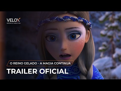 O Reino Gelado: A Magia Continua | Trailer Oficial