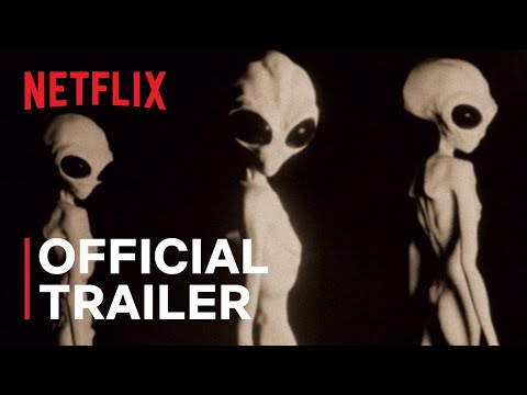 Top Secret UFO Projects: Declassified | Official Trailer | Netflix