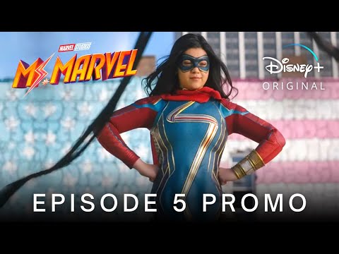 Marvel Studios' MS. MARVEL | EPISODE 5 PROMO TRAILER | Disney+
