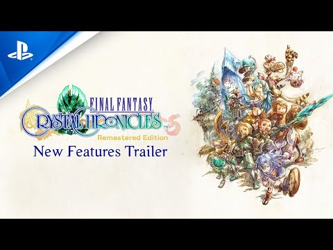 Final Fantasy Crystal Chronicles Remastered Edition - New Features Trailer | PS4