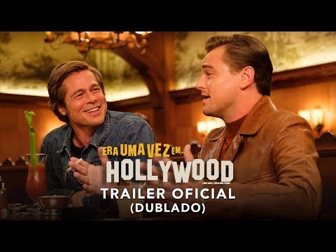 Era Uma Vez Em... Hollywood | Trailer #2 | DUB | 15 de agosto nos cinemas