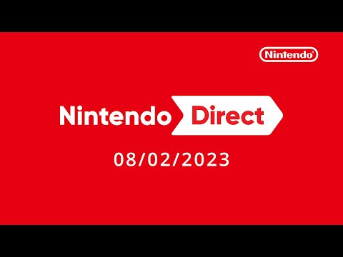 Nintendo Direct – 08/02/2023