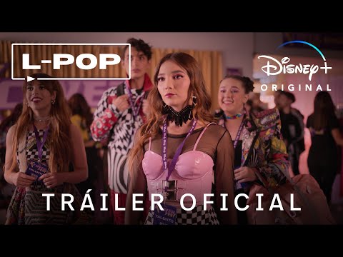 L-POP | Tráiler Oficial | Disney+