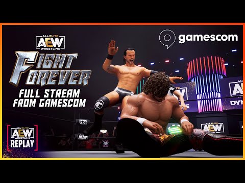 AEW GAMES FULL STREAM FROM GAMESCOM 2022 | AEW Fight Forever