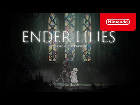 ENDER LILIES: Quietus of the Knights - Announcement Trailer - Nintendo Switch