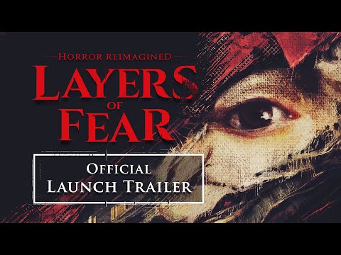 Layers of Fear - Official Launch Trailer