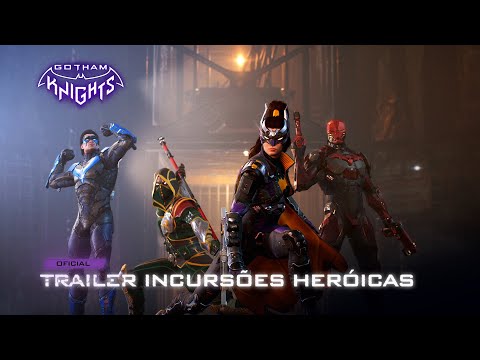 Gotham Knights - Incursões Heróicas - Trailer