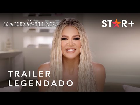 The Kardashians | Segunda Temporada | Trailer Oficial Legendado | Star+