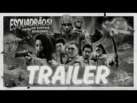 Esquadrão 51 Contra os Discos Voadores - Trailer (Português)