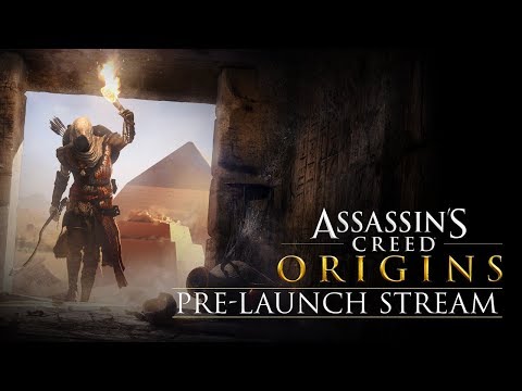 Assassin’s Creed Origins Pre-Launch Stream