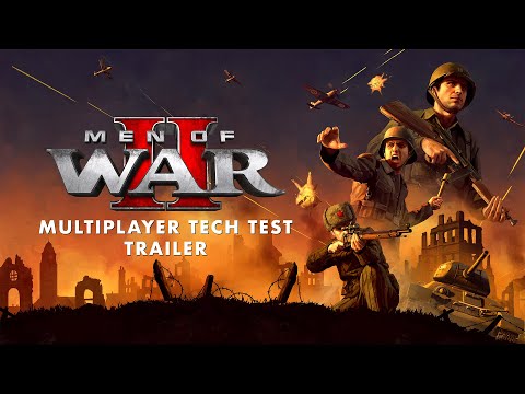 Men of War II | Multiplayer Tech Test Trailer