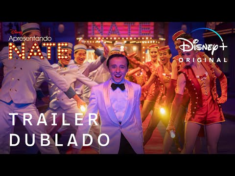 Apresentando, Nate | Trailer Oficial Dublado | Disney+