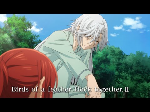 TVアニメ「魔法使いの嫁 SEASON2」#3『Birds of a feather flock together.Ⅱ』予告映像/ Episode 3 Trailer
