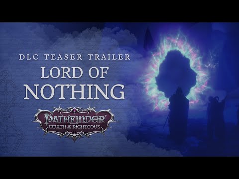 DLC Teaser Trailer The Lord of Nothing | Pathfinder: Wrath of the Righteous