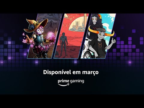 Disponíveis no Prime Gaming em março