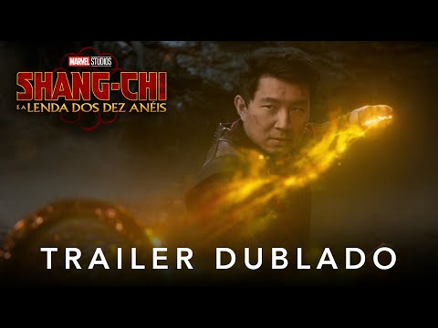 Shang-Chi e a Lenda dos Dez Anéis | Marvel Studios | Trailer 2 Oficial Dublado