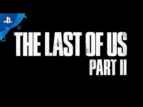 The Last of Us Part II - Teaser Trailer #2 | PS4