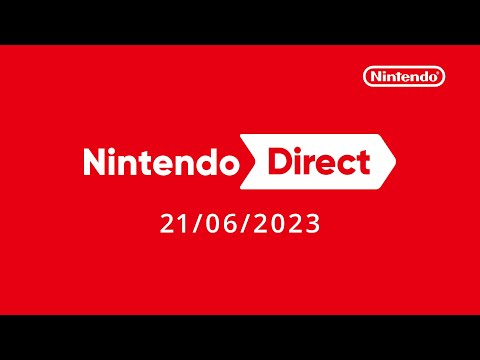 Nintendo Direct – 21/06/2023