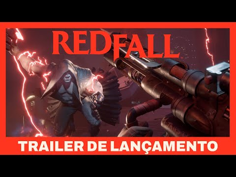 Redfall - Trailer oficial de lançamento