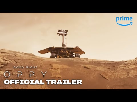 Good Night Oppy - Official Trailer | Prime Video