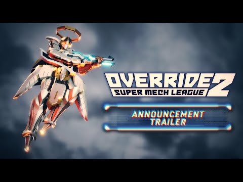 Override 2: Super Mech League – Announcement Trailer - Opening Night Live