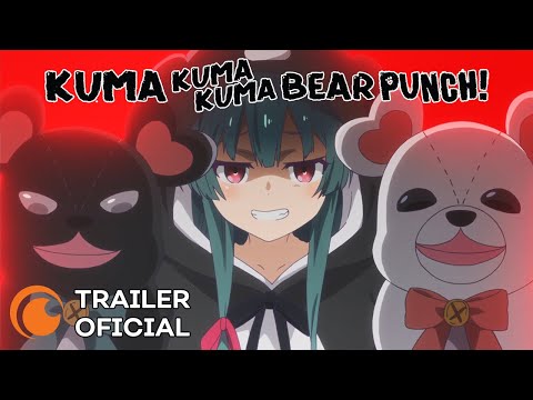 Kuma Kuma Kuma Bear - Punch! | TRAILER OFICIAL