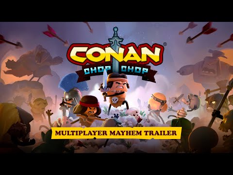 Conan Chop Chop - Multiplayer Mayhem Trailer